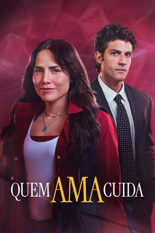 Quem Ama Cuida (2026)