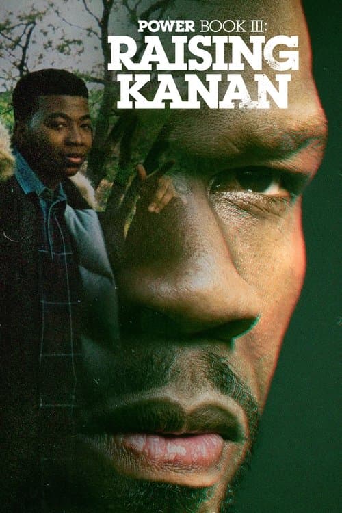 Power Book III: Raising Kanan (2021)