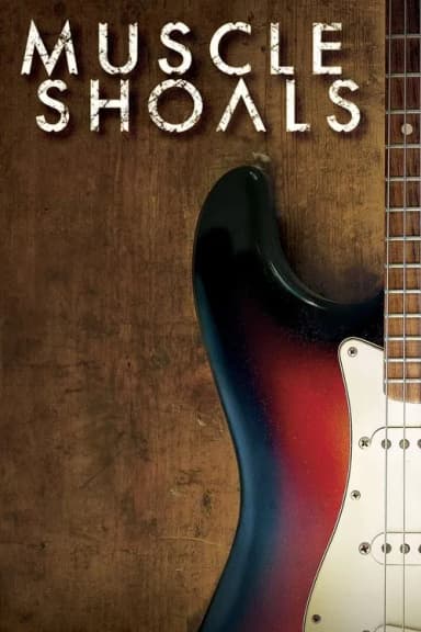 Muscle Shoals (2013)