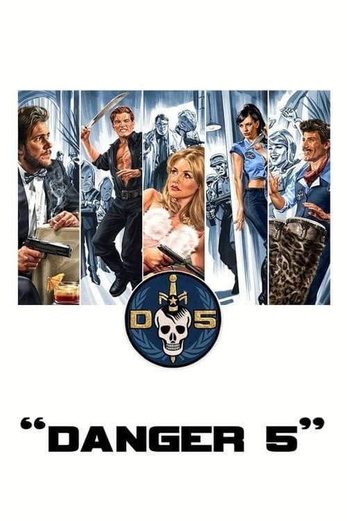 Danger 5 (2012)