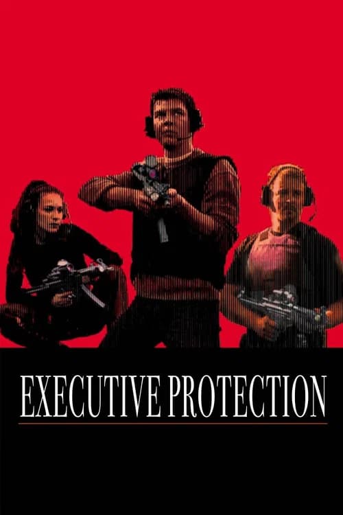 Executive Protection (2001)