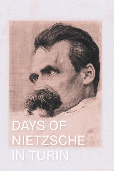 Days of Nietzsche in Turin (2002)