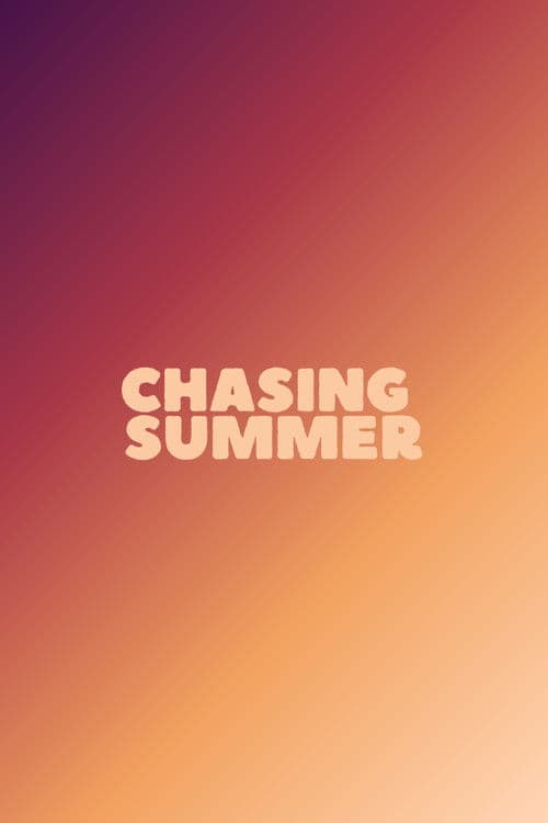 Chasing Summer (2026)
