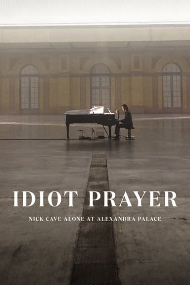 Idiot Prayer: Nick Cave Alone at Alexandra Palace (2020)