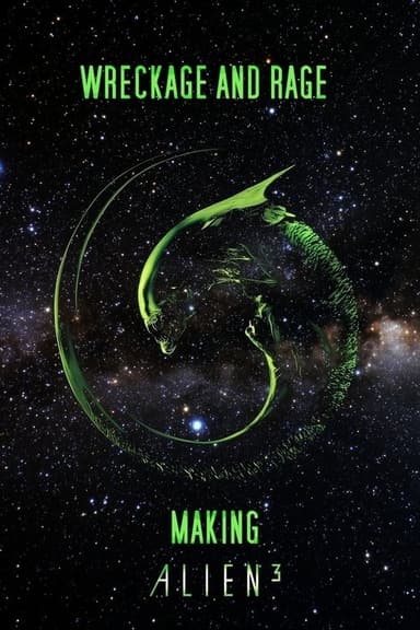Wreckage and Rage: Making 'Alien³' (2003)