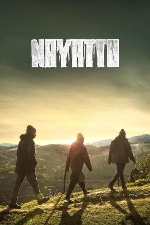 Nayattu (2021)