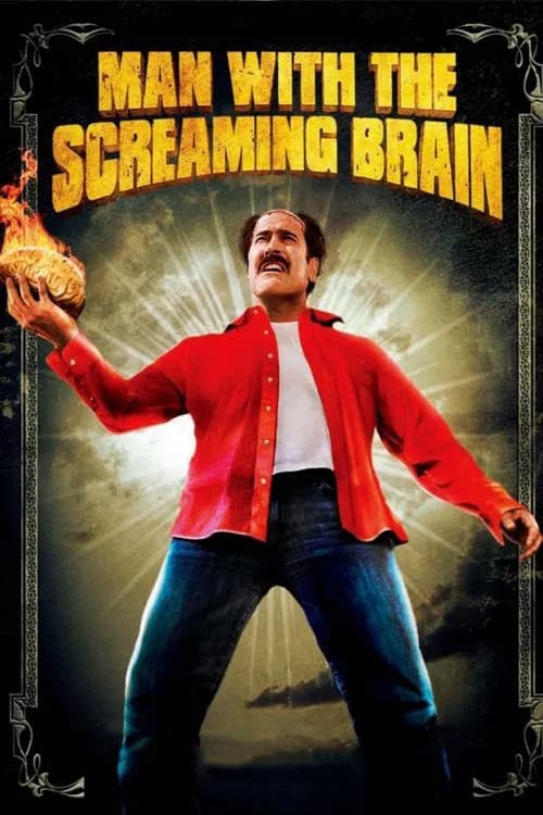 Man with the Screaming Brain (2005)
