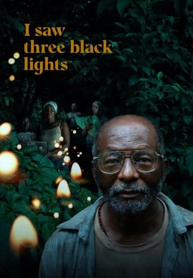 I Saw Three Black Lights (2025)