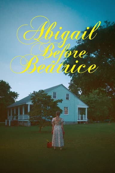 Abigail Before Beatrice (2025)