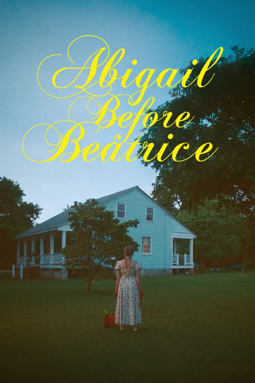 Abigail Before Beatrice (2025)