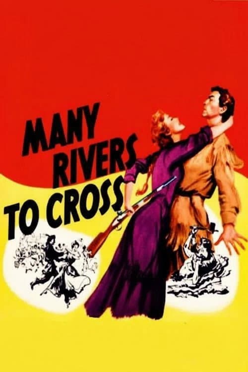 Many Rivers to Cross (1955)