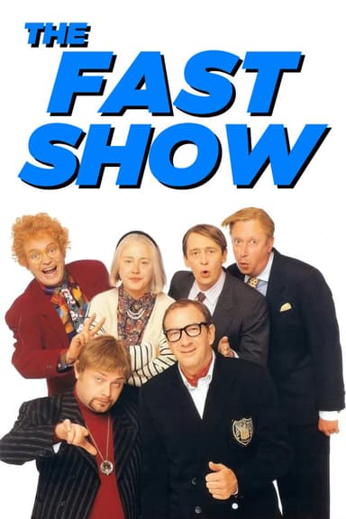 The Fast Show (1994)