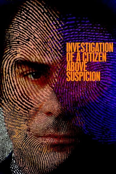 Investigation of a Citizen Above Suspicion (1970)