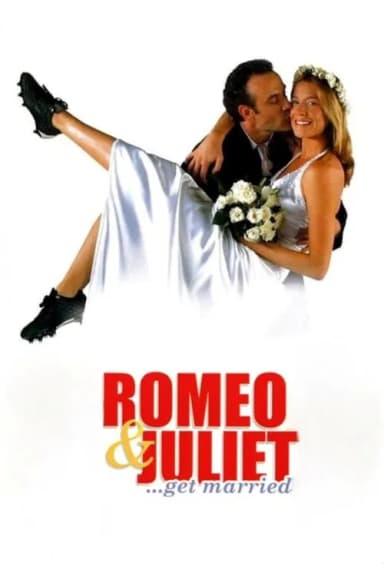 Romeo and Juliet Get Married (2005)