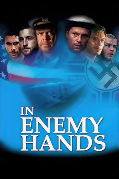 In Enemy Hands (2004)