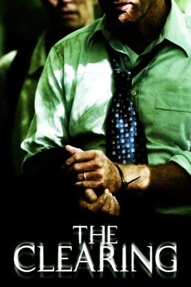 The Clearing (2004)