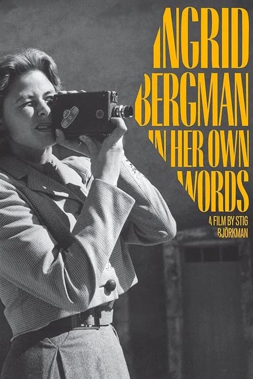 Ingrid Bergman: In Her Own Words (2015)