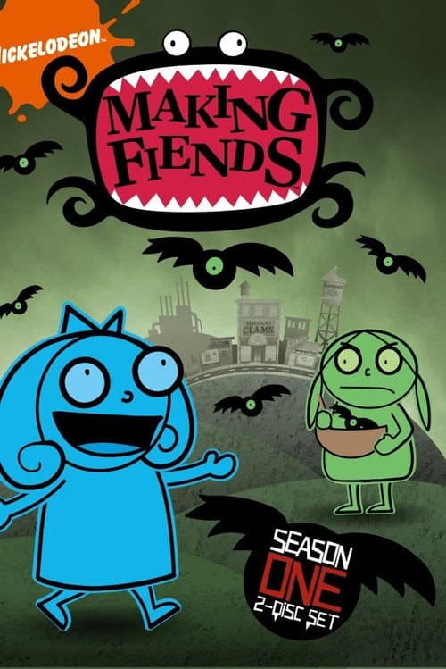 Making Fiends (2008)
