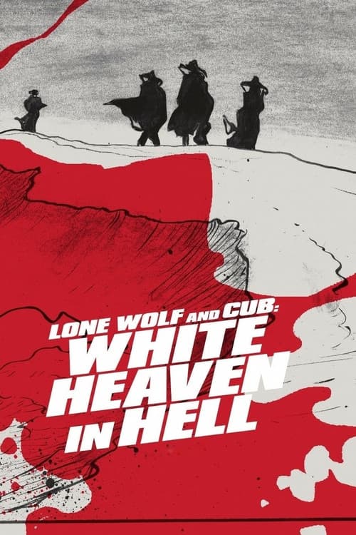Lone Wolf and Cub: White Heaven in Hell (1974)