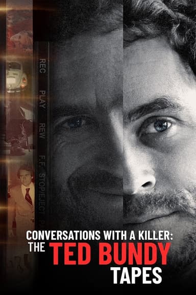 Conversations with a Killer: The Ted Bundy Tapes (2019)