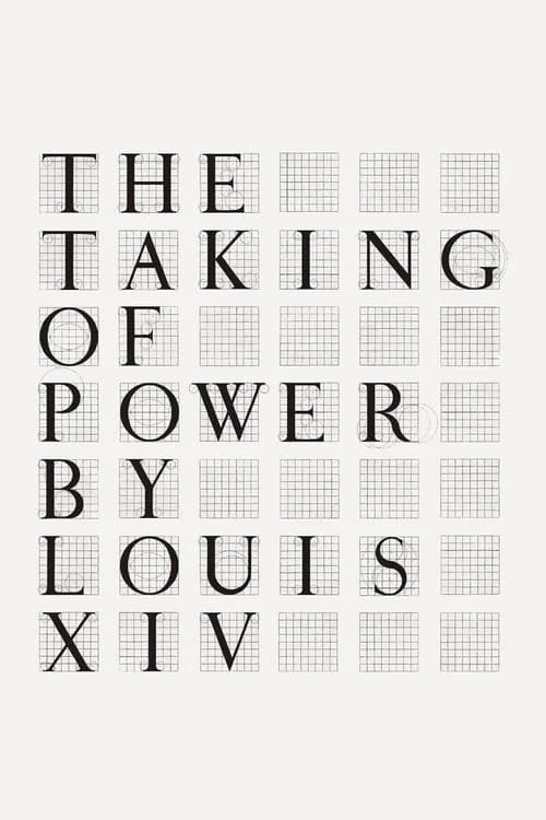 The Taking of Power by Louis XIV (1966)