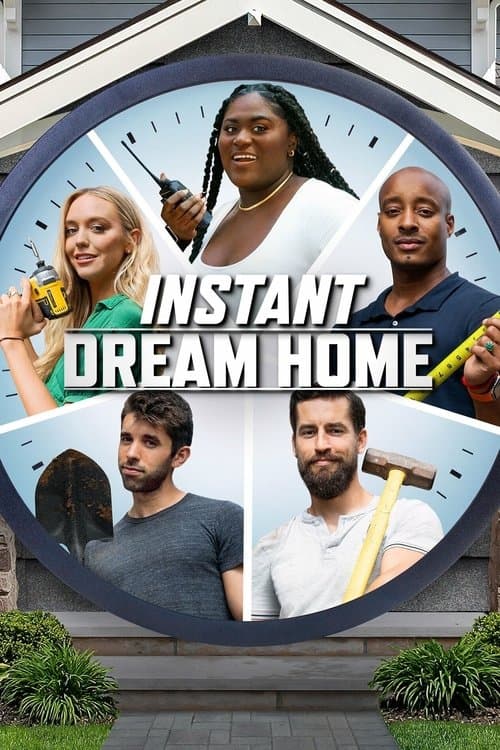 Instant Dream Home (2022)