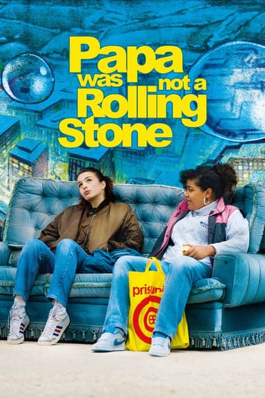 Papa Was Not a Rolling Stone (2014)