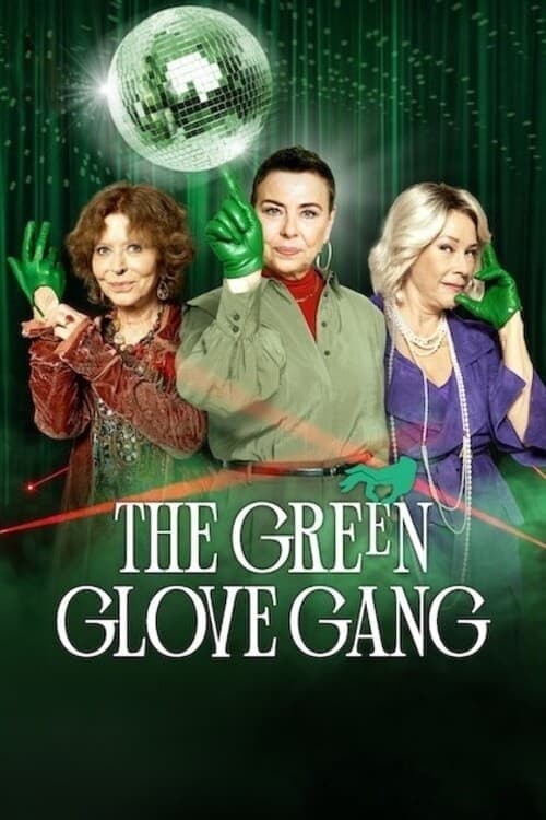The Green Glove Gang (2022)