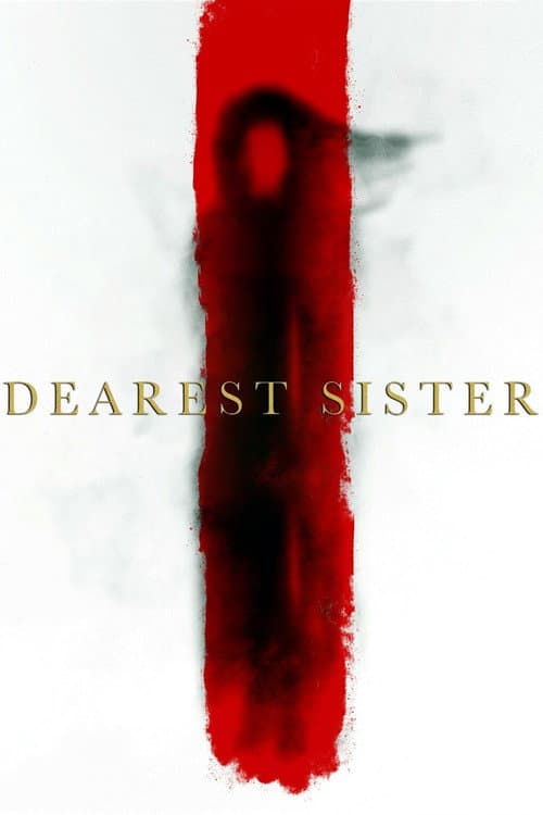 Dearest Sister (2017)
