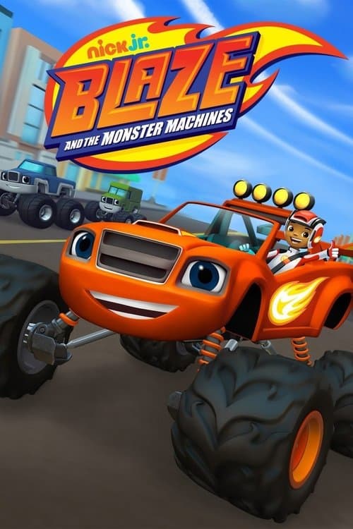 Blaze and the Monster Machines (2014)