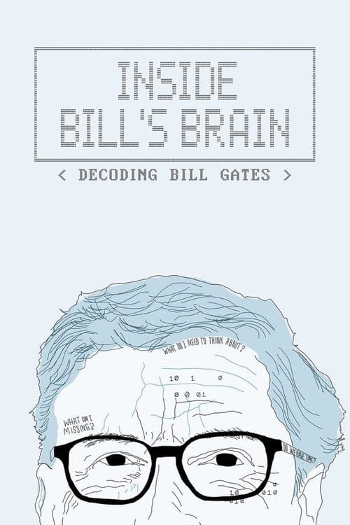Inside Bill's Brain: Decoding Bill Gates (2019)