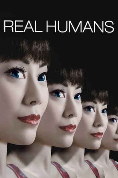 Real Humans (2012)