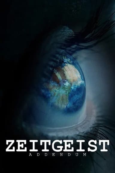 Zeitgeist: Addendum (2008)