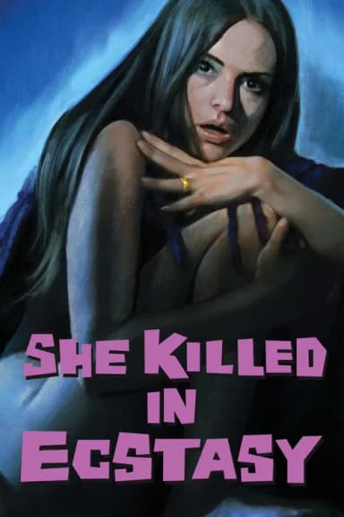 She Killed in Ecstasy (1971)