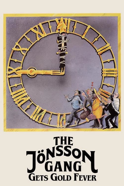 The Jönsson Gang Gets Gold Fever (1984)