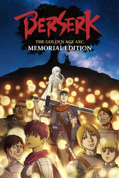 Berserk: The Golden Age Arc – Memorial Edition (2022)
