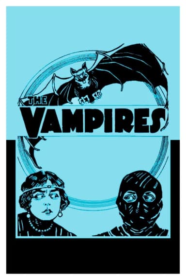 The Vampires or, The Arch Criminals of Paris (1915)
