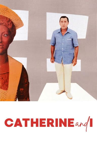 Catherine and I (1980)