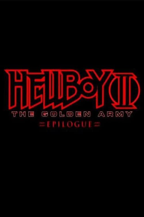 Hellboy II: The Golden Army - Zinco Epilogue (2008)