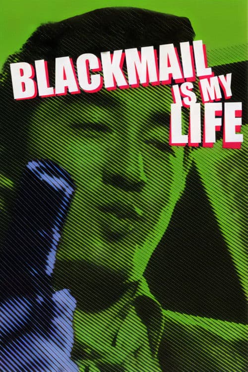 Blackmail Is My Life (1968)
