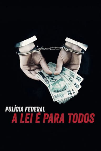 Operation Carwash: A Worldwide Corruption Scandal Made in Brazil (2017)