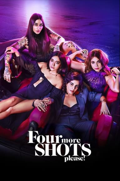 Four More Shots Please! (2019)