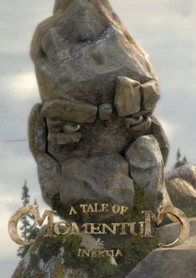 A Tale of Momentum & Inertia (2014)