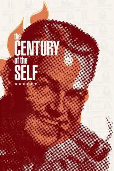 The Century of the Self (2002)