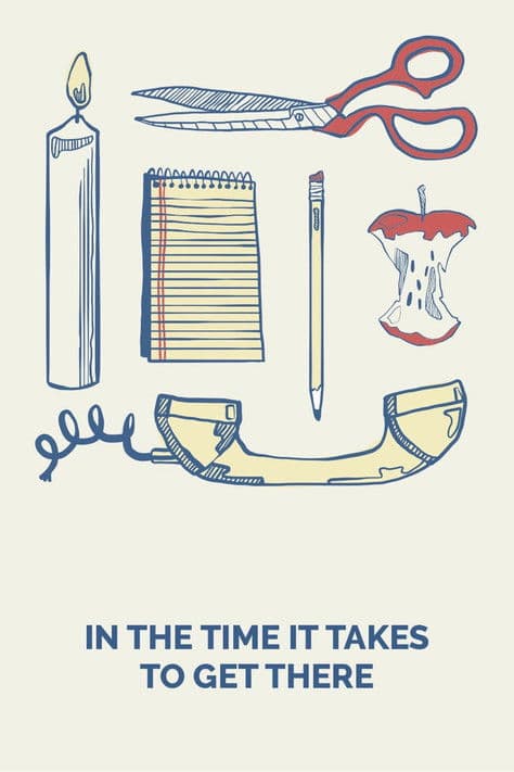 In the Time It Takes to Get There (2019)