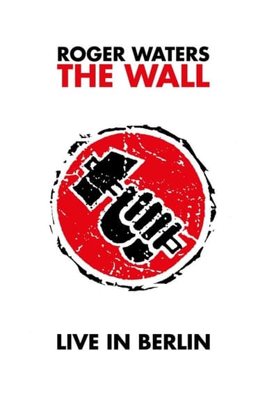 Roger Waters: The Wall - Live in Berlin (1990)