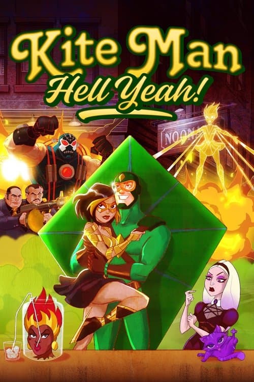 Kite Man: Hell Yeah! (2024)
