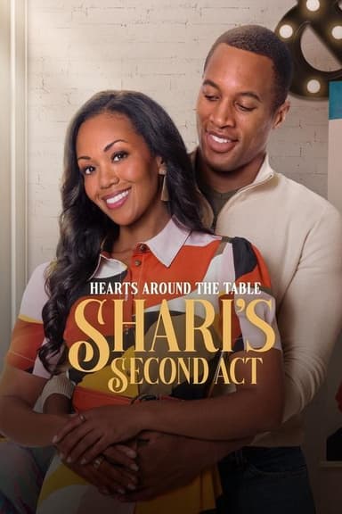 Hearts Around the Table: Shari's Second Act (2025)