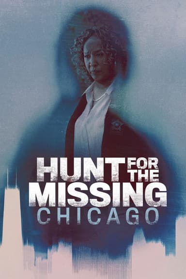 Hunt for the Missing: Chicago (2026)