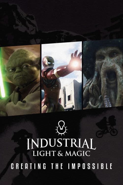 Industrial Light & Magic: Creating the Impossible (2010)